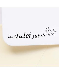 Motivstempel mit Spruch: in dulci jubilo  