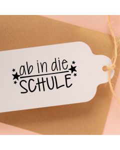 Holz Motivstempel Text ab in die SCHULE  